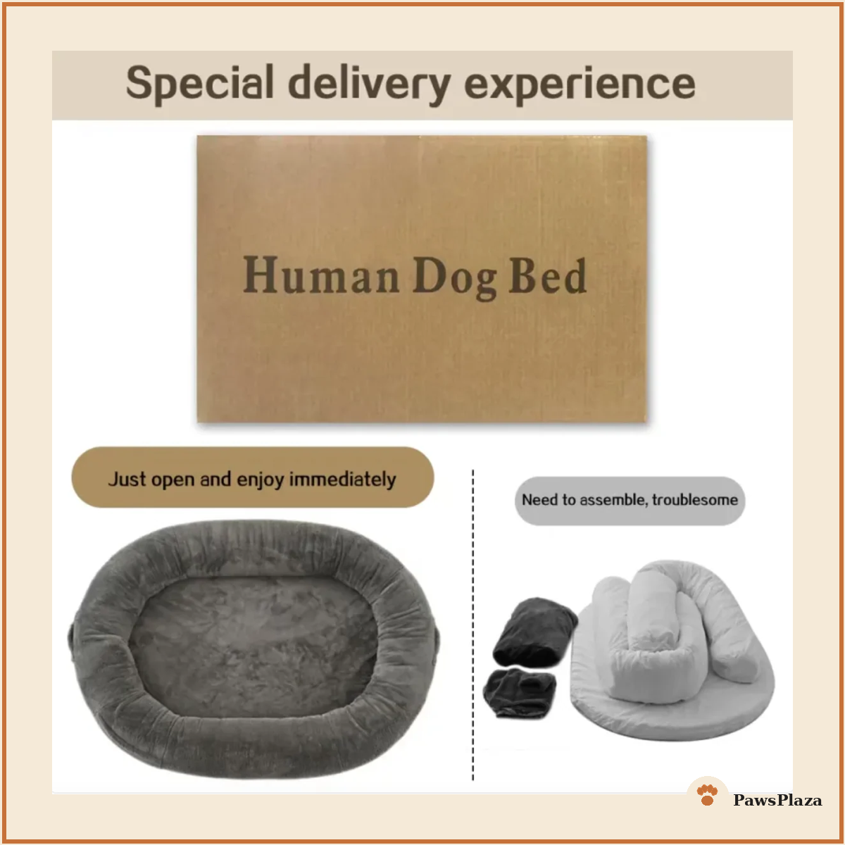 Oversized human-dog bed, packaging and delivery experience
